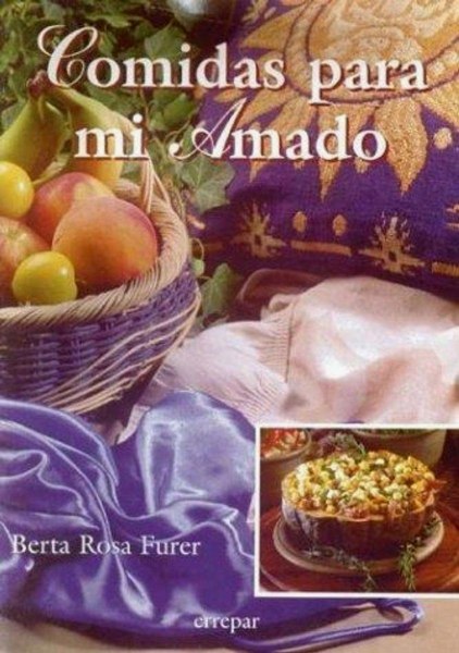 Comidas Para Mi Amado