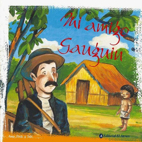 Mi Amigo Gauguin