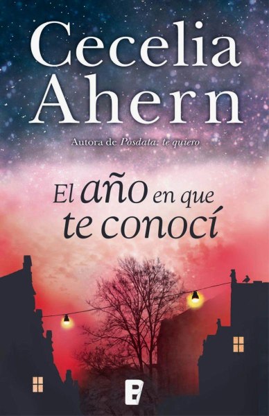 El Año En Que Te Conoci