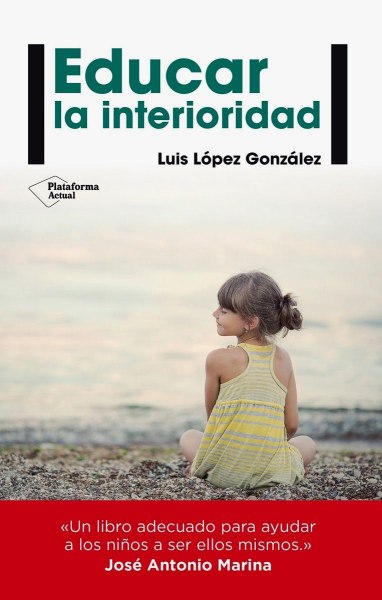 Educar La Interioridad