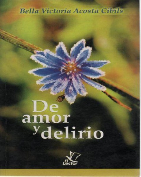 De Amor y Delirio