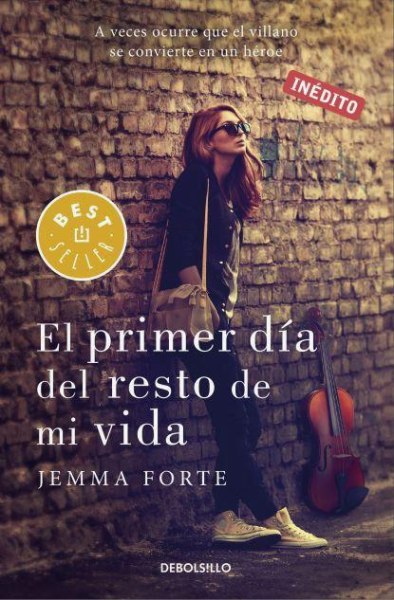 El Primer Dia Del Resto De Mi Vida