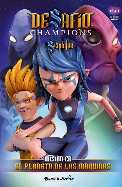 Desafio Champions Sendokai 3 El Planeta De Las Maquinas