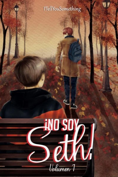 No Soy Seth Volumen 1