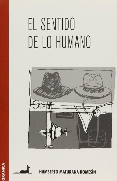 El Sentido De Lo Humano