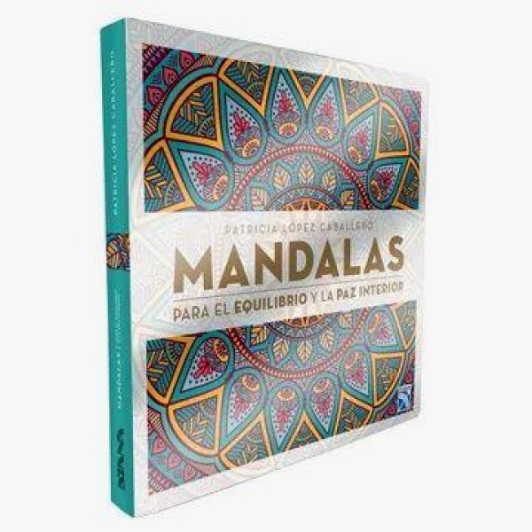 Mandalas Para El Equilibrio y La Paz Interior