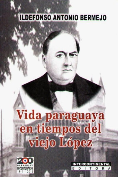 Vida Paraguaya En Tiempo De Lopez