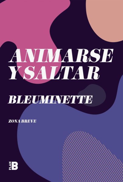 Animarse y Saltar