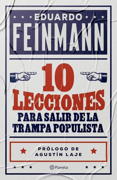 10 Lecciones para Salir de la Trampa Populista