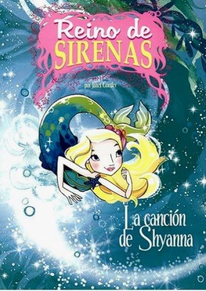 Reino De Sirenas La Cancion De Shyanna