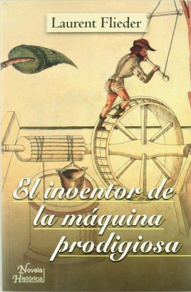 El Inventor De La Maquina Prodigiosa