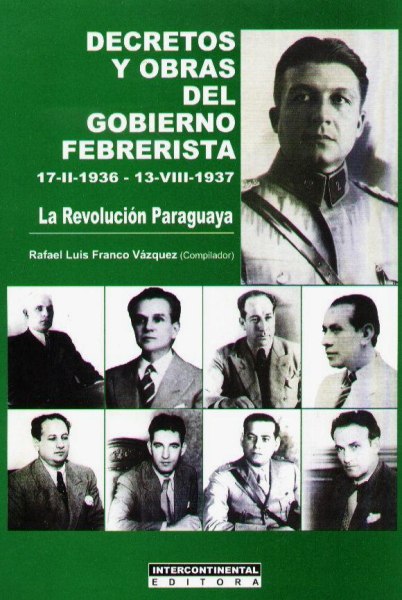 Decretos y Obras Del Gobierno Febrerista