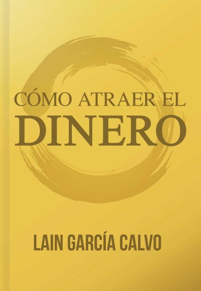 Como Atraer El Dinero