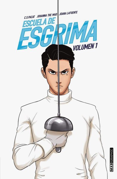 Escuela De Esgrima Volumen 1