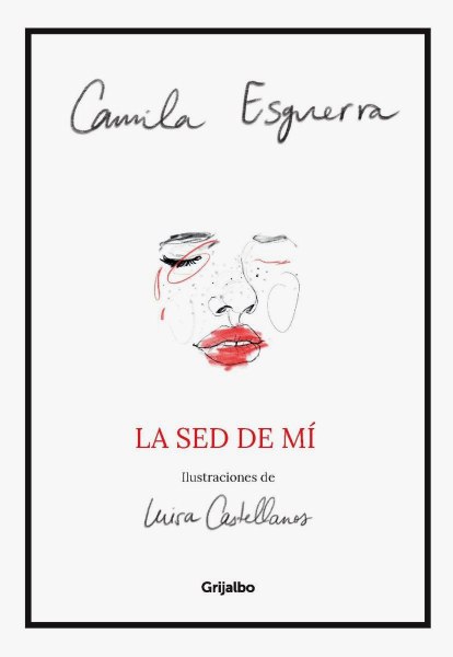 La Sed De Mi