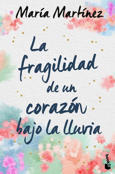 La Fragilidad De Un Corazon Bajo La Lluvia