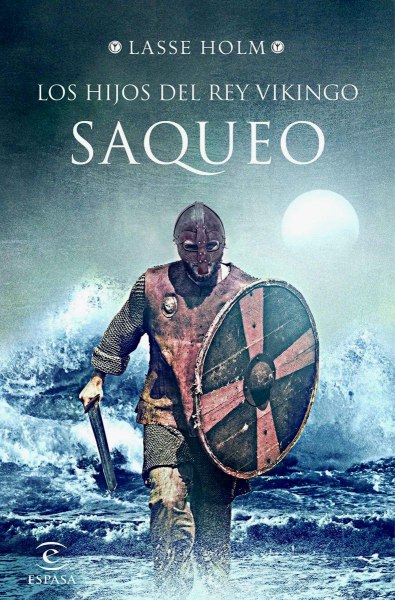 Los Hijos Del Rey Vikingo Saqueo