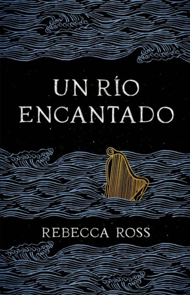 Un Rio Encantado